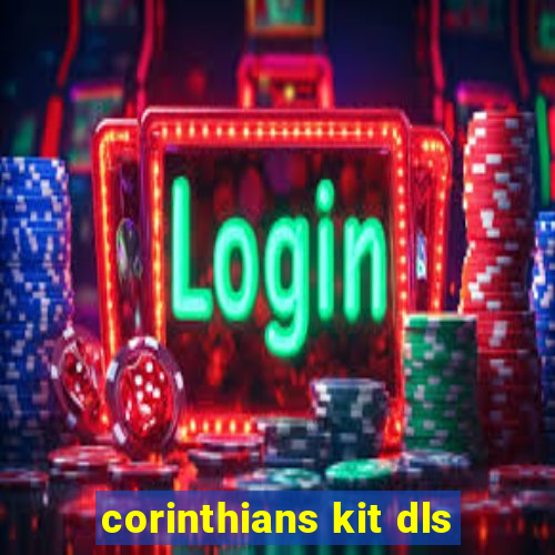 corinthians kit dls